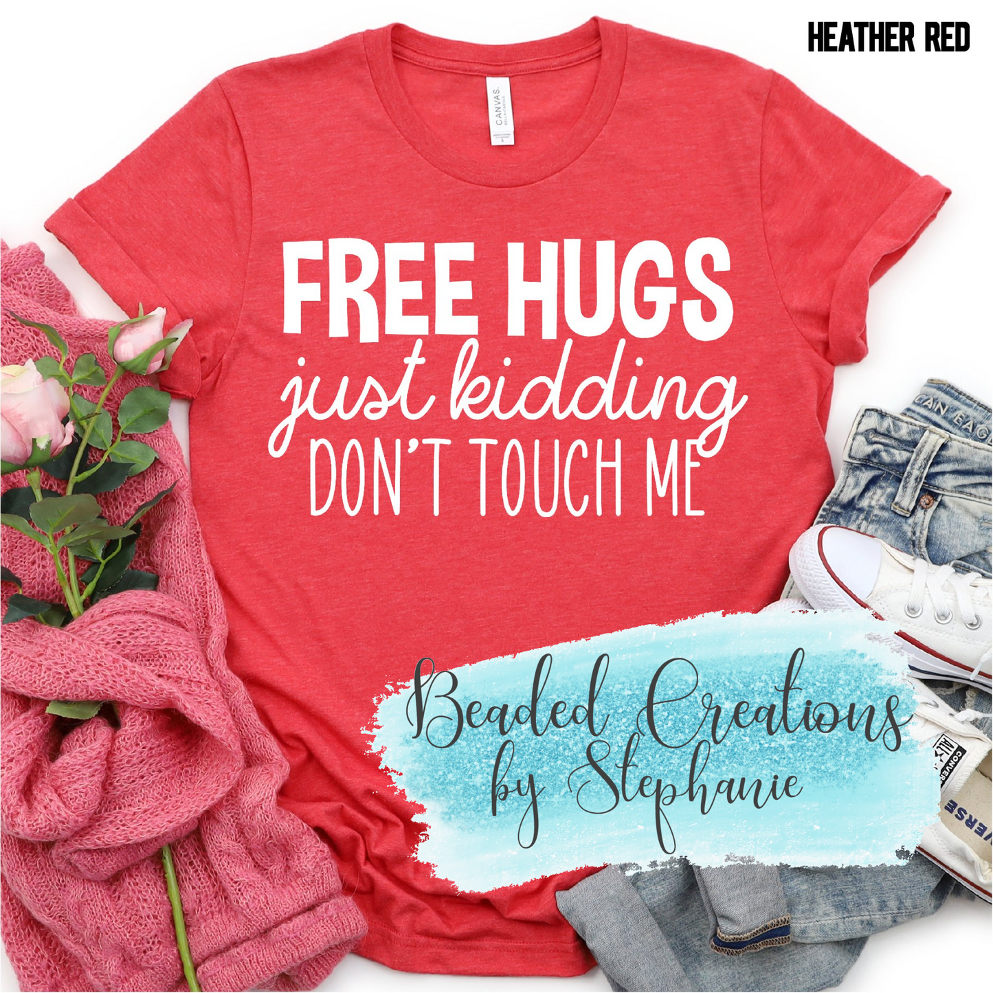 Free Hugs Just Kidding