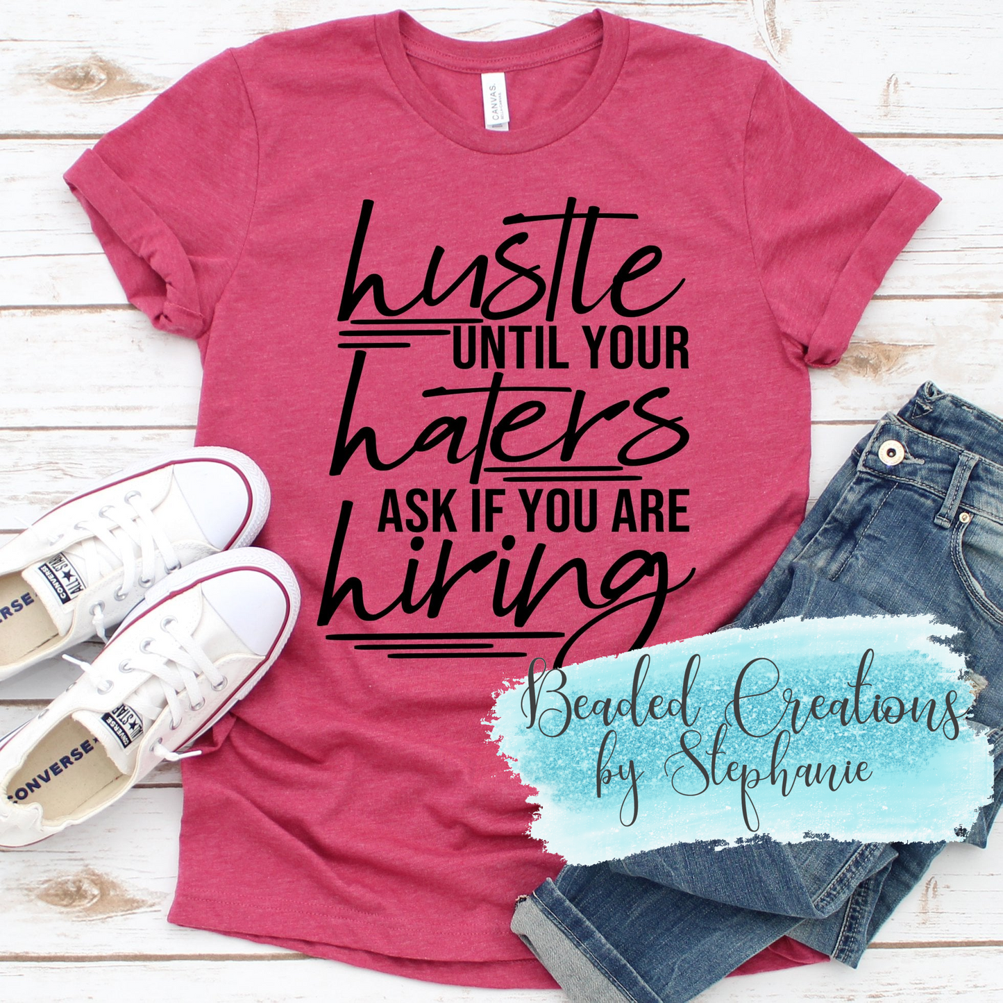 Hustle Until Your Haters
