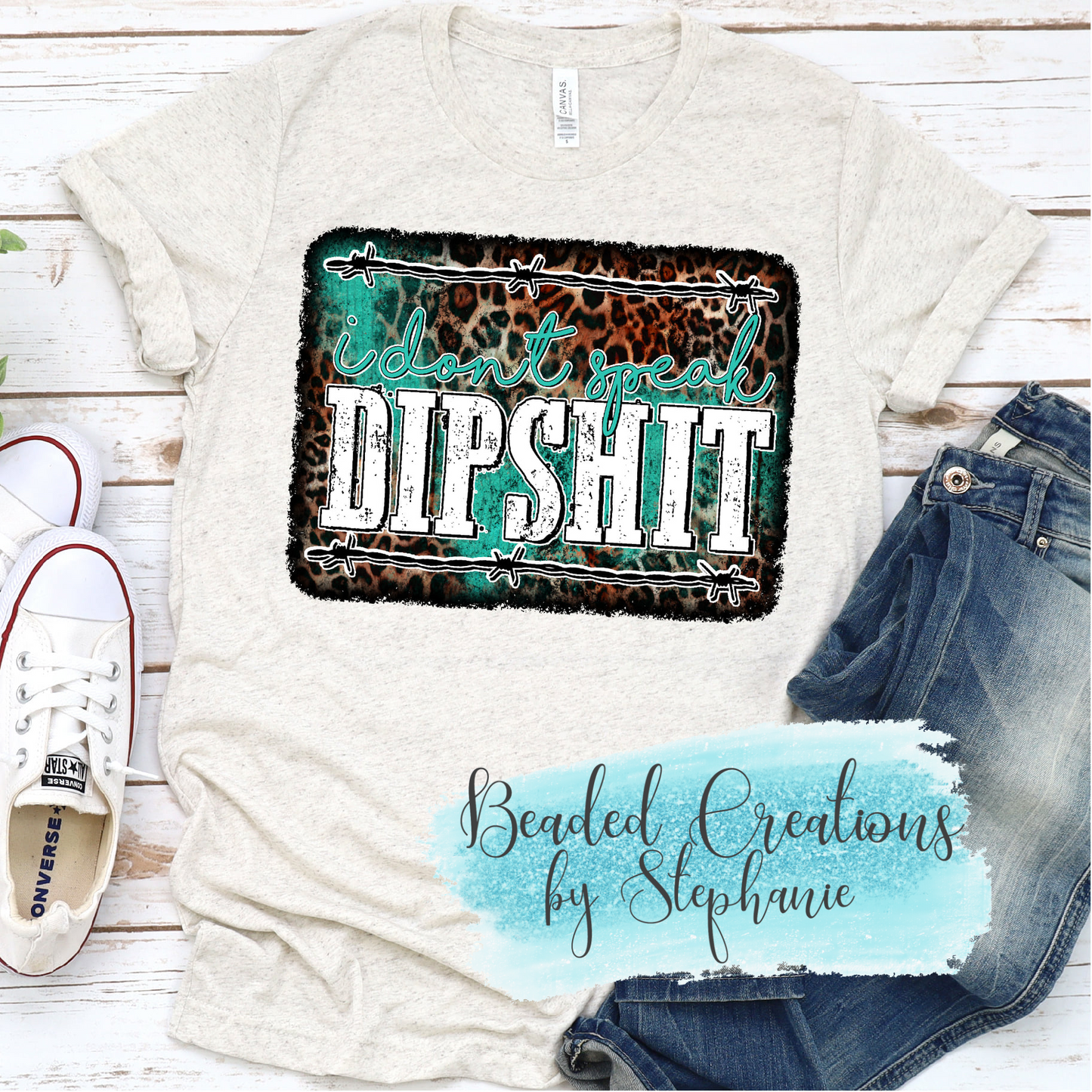I Don't Speak Dip Shit