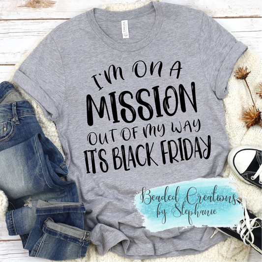 I'm on a mission Black Friday