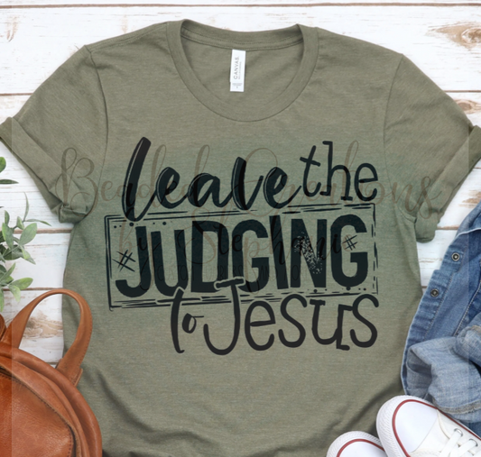 Leave the Judging to Jesus