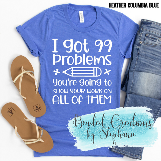 I Got 99 Problems