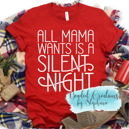 All Mama Wants is a Silent Night