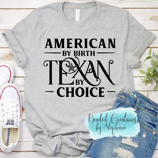 American By Birth Texasn by Choice
