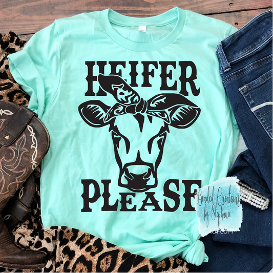 Heifer Please