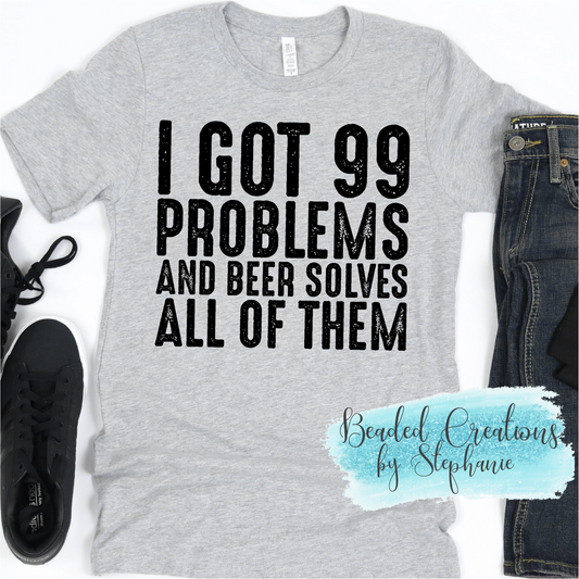 I Got 99 Problems