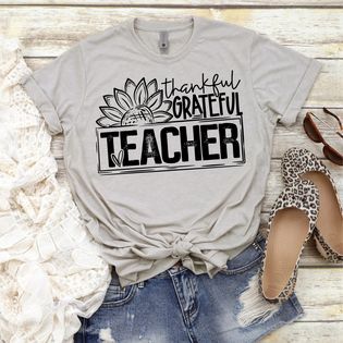 Thankful Grateful Teacher