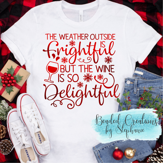 The Weather Outside is Frightful