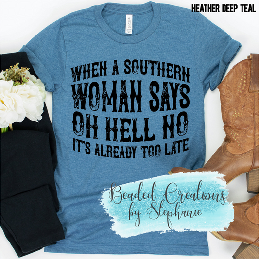 When a Southern Woman Says Oh Hell
